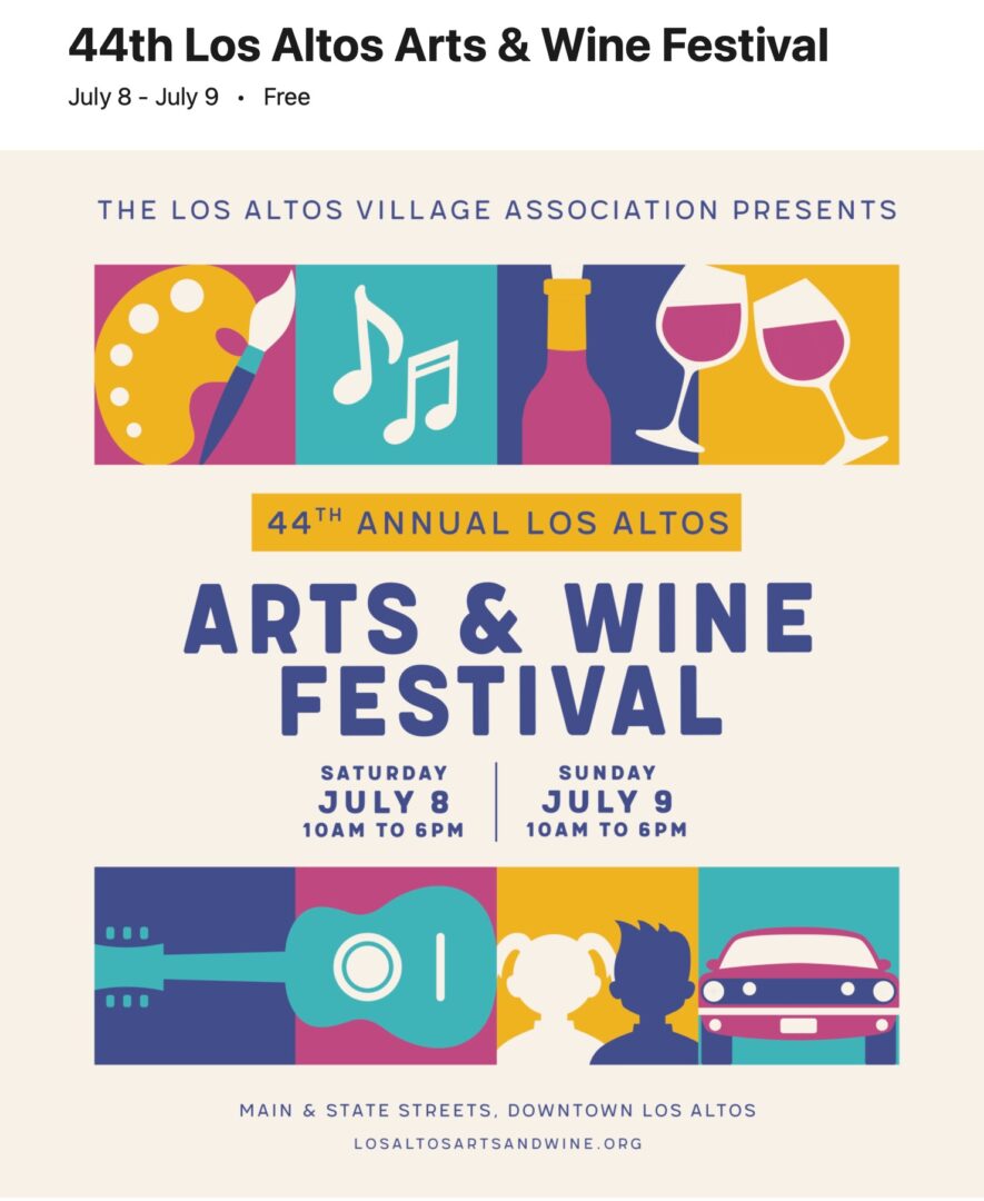 A poster for the los altos arts and wine festival.